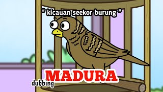 Kicauan seekor burung - animasi dubbing Madura || ep animation