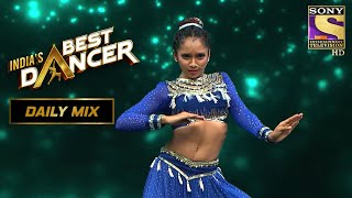 Soumya के Moves On 'Maar Daala' Song है Spectacular! | India's Best Dancer | Geeta Kapur | Daily Mix