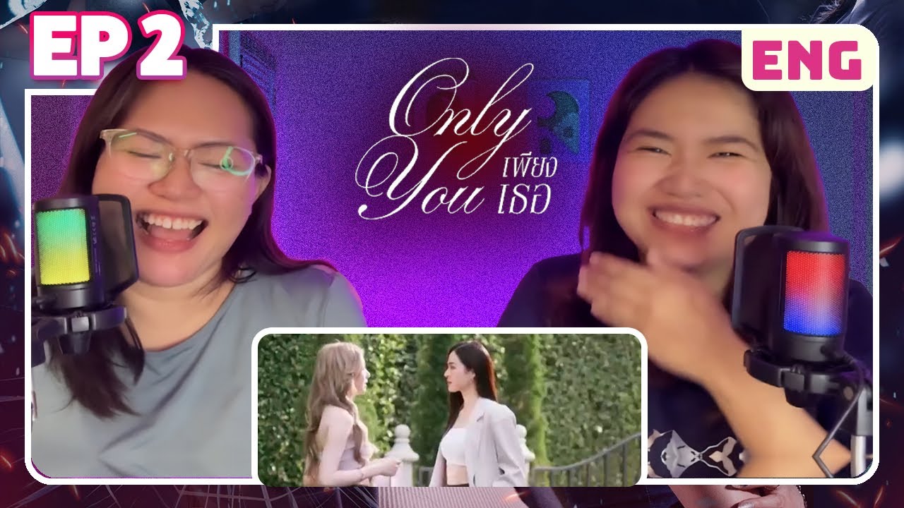 ONLY YOU EP2 | Reaction Video Philippines