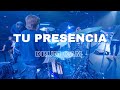 TU PRESENCIA - OFFICIAL DRUM CAM