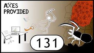 Axes Provided! Ep 131 - Startin' Late, Endin' Early