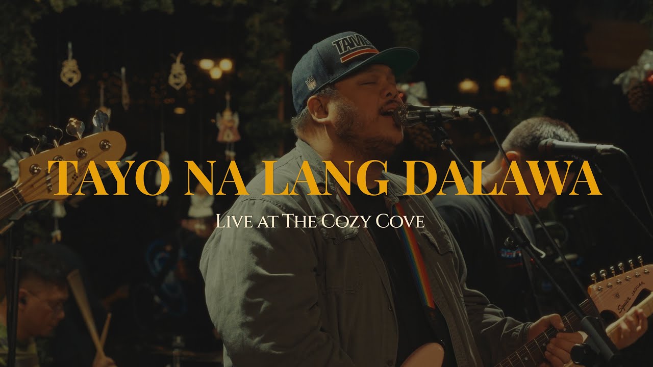 Tayo Na Lang Dalawa Live at The Cozy Cove   Mayonnaise