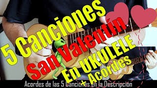 5 Canciones para San Valentín con UKULELE