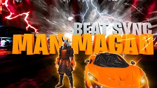 MAN MAGAN 🔥🔥|| Free Fire Best Beat Sync Edit || AK-47 GAMING