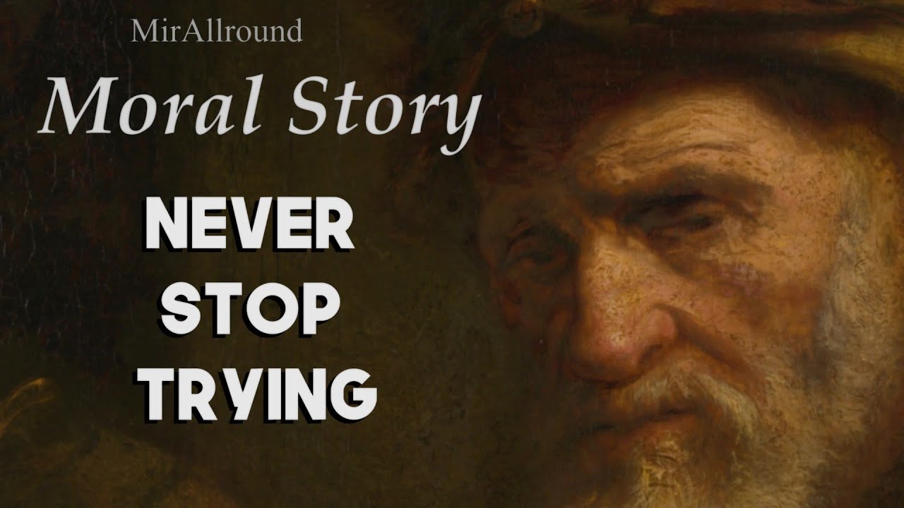 Never Give Up Life Changing Moral Story | Never Let Failure Take ...
