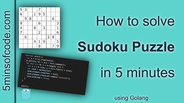 Sudoku solver in 5 mins - Go lang - 5minsofcode.com