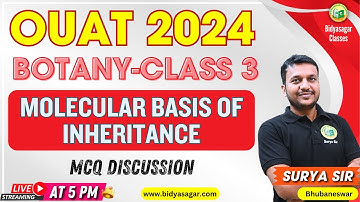OUAT Entrance Exam 2024 | Botany class #3 | Molecular basic of Inheritance | MCQ #bidyasagarclasses