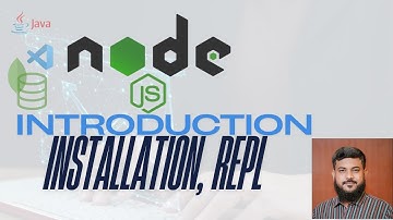 Introduction to Node.js | Install, Setup & Build Your First App | Node REPL