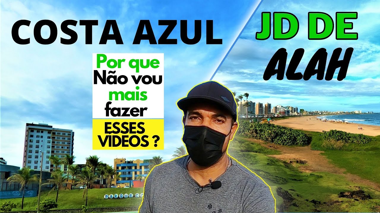 CONHECENDO O Bairro COSTA AZUL E JARDIM DE ALAH | SALVADOR - Ba | É Preciso AGIR Com Bom Senso !