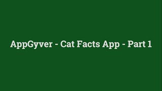 AppGyver - Cat Facts App - Part 1 - Lesson 35 screenshot 4