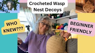 Crocheted Wasp Nest Decoys / Beginner Friendly