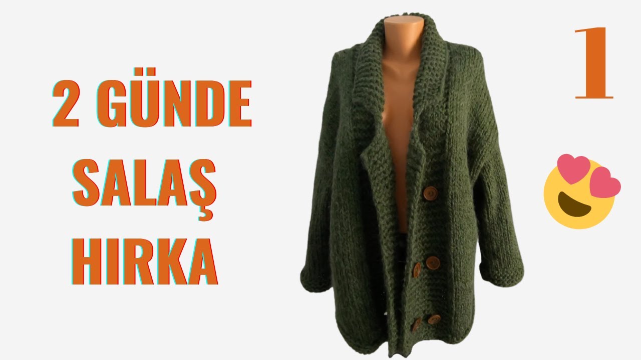 İki Günde Kolay Ceket Yaka Salaş Örgü Hırka Modeli / Part 1 - Arka Yapılışı (36-50 beden)