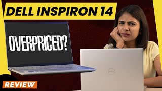 Dell Inspiron 14 13th-Gen Intel Core i7 Review: Overpriced at Rs 82,990? | Gadget Times