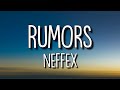 NEFFEX Rumors Lyrics Lyric Video