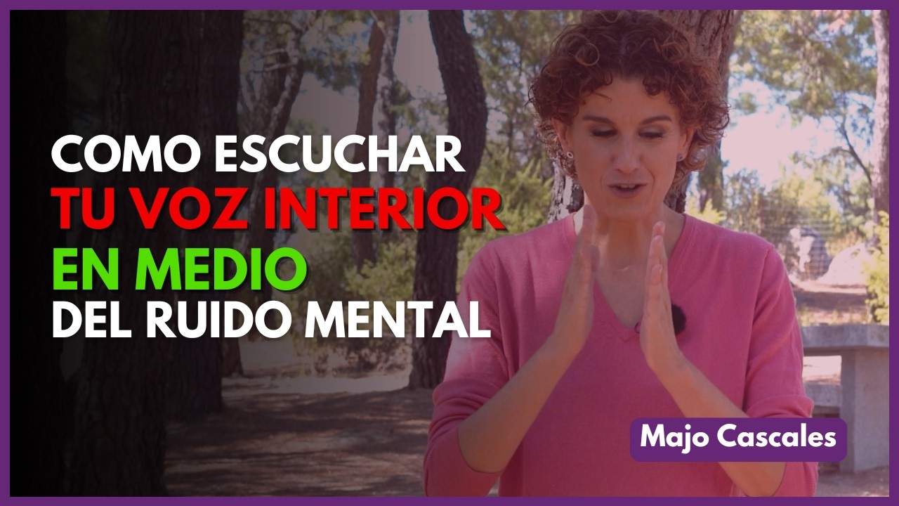 Cómo escuchar tu voz interior en medio del ruido mental - YouTube