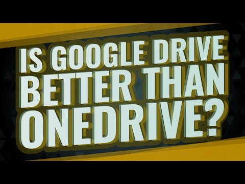 Is Google Drive Better than OneDrive?