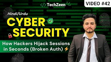 Cyber Security Tutorial #42: Broken Authentication EXPOSED 😱 How Hackers Hijack Sessions (2025)