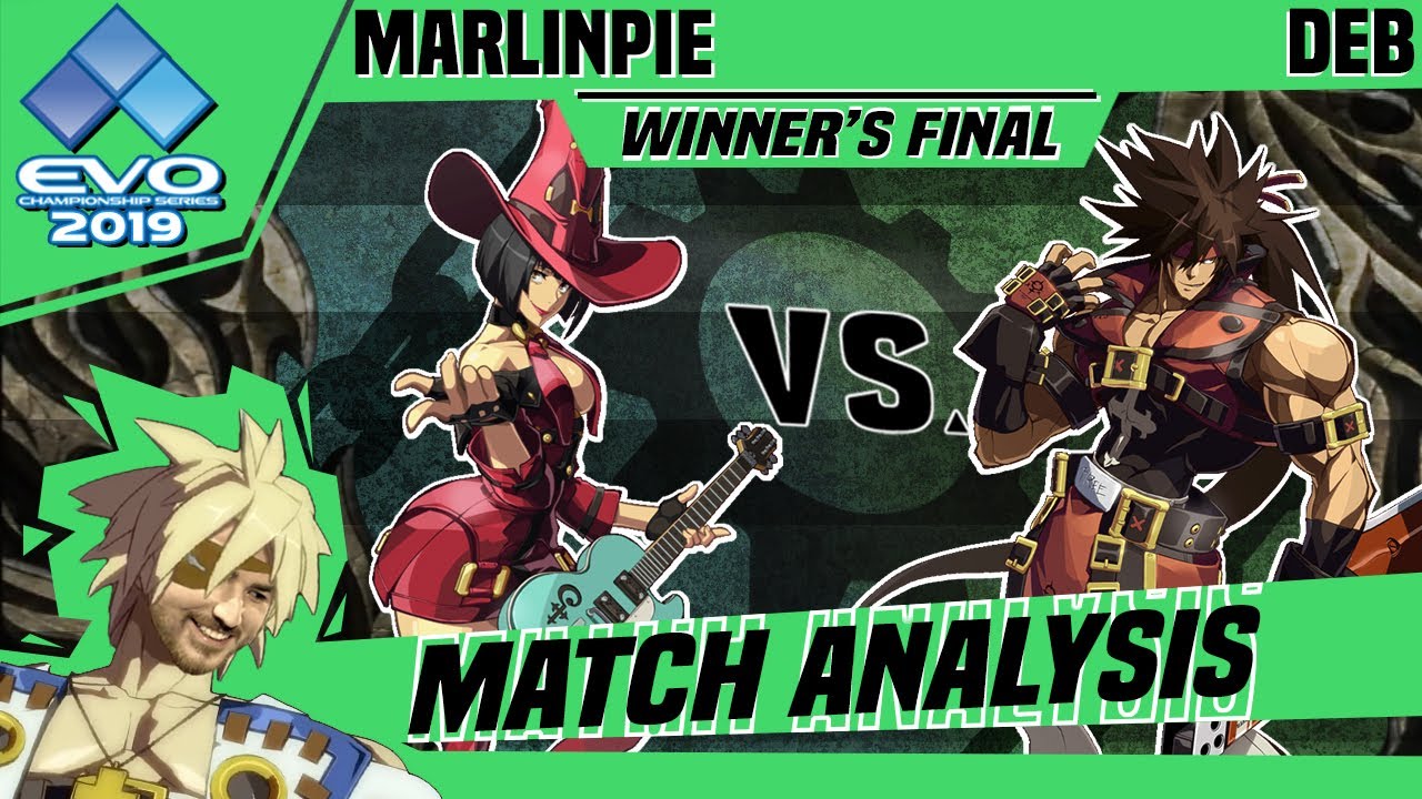 Guilty Gear Match Analysis: EVO 2019 Top 8 WINNER'S FINAL - MarlinPie vs. DEB