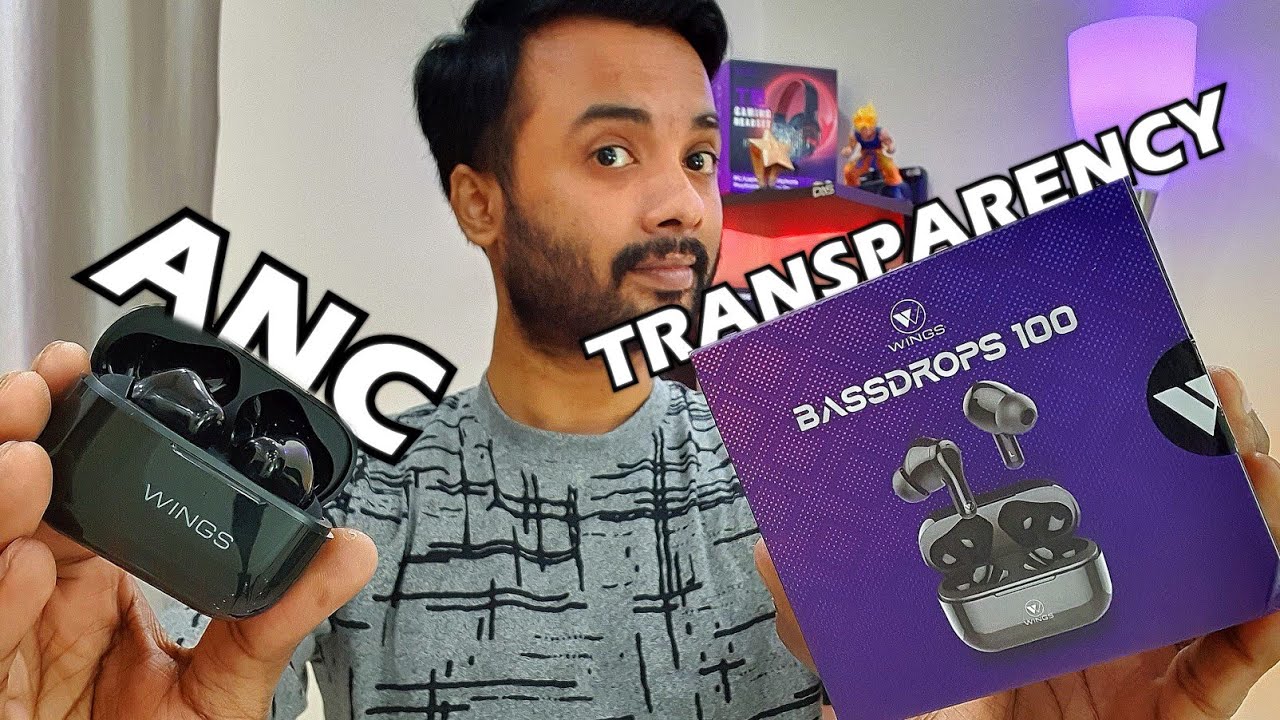 Wings BassDrops 100 🔥 | Review | Unboxing | Best  🤯 ANC &  🤔Transperancy Mode 🎧 Tws at 💸 2,499?