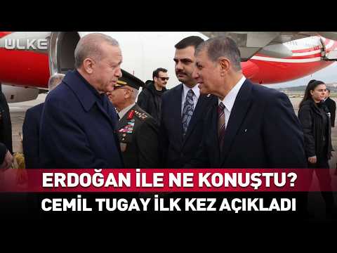 Cemil Tugay Erdoğan İle Ne Görüştü? İlk Kez Açıkladı