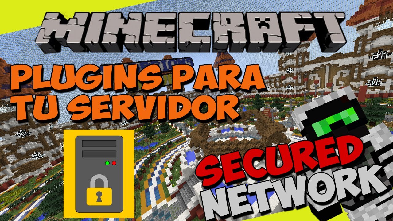 PLUGINS para tu SERVIDOR de Minecraft - SECUREDNETWORK (Protege tu ...