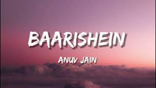 Baarishein (Lyrics) | Anuv Jain.