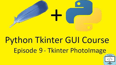 How to Make GUIs for Python Apps | Episode 9: Tkinter PhotoImage