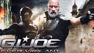 G.I. Joe 4: Ever Vigilant Is About To Change Everything