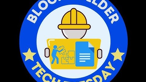 Explainer Video - Building Blocks in Google Docs