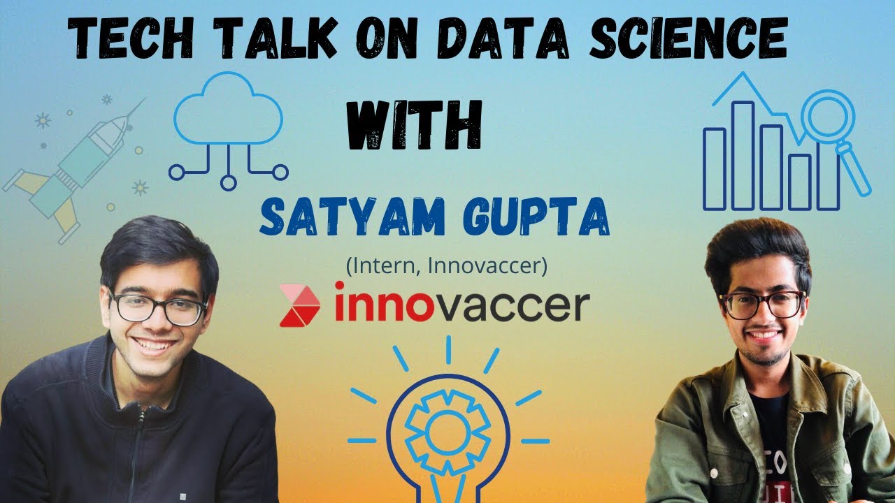 Data-Science Tech Talk | Q&A Session | Satyam Gupta - Data Scientist at ...