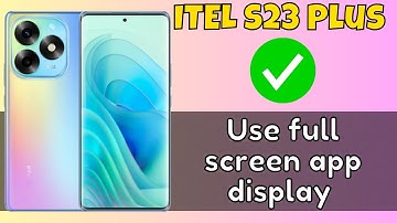 Use full screen app display ITEL S23 Plus | How to use full screen display settings | Screen display