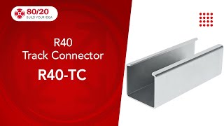 80/20: R40 Track Connector (R40-TC) by 8020 LLC 74 views 5 days ago 1 minute, 5 seconds