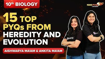 Heredity and Evolution Class 10 Biology Previous Year Questions (Most Repeated) | CBSE Boards 2023