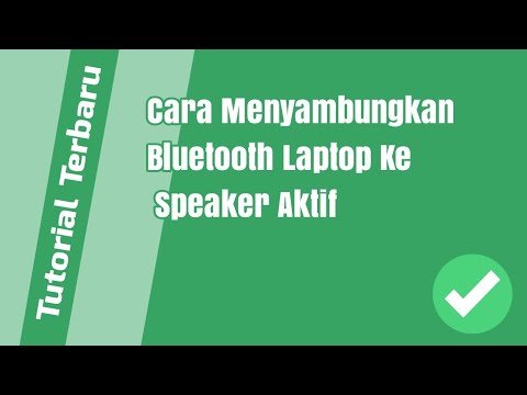 Cara Menyambungkan Bluetooth Laptop Ke Speaker Aktif