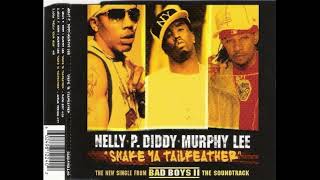 01   Nelly, P Diddy & Murphy Lee   Shake Ya Tailfeather Radio Edit