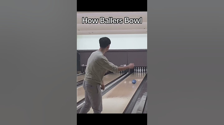 Who else thought he was bowling withan actual basketball