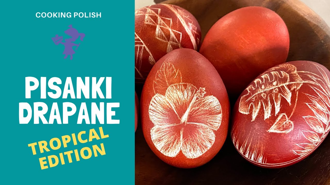 Tropical Pisanki - Polish Easter Eggs Inspired by the Natural Beauty of  Hawaii - YouTube