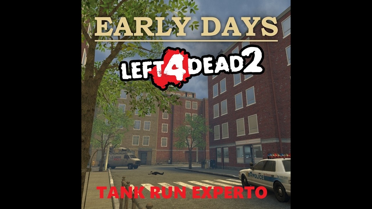 Left 4 Dead 2 - Tank Run Experto - Early Days.