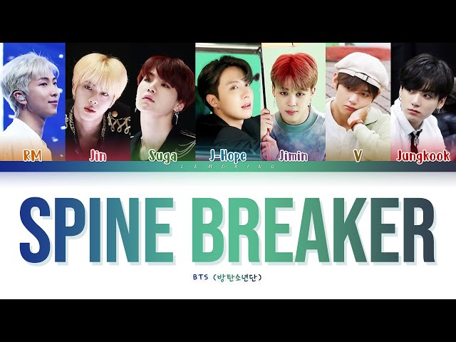 BTS Spine Breaker Lyrics (방탄소년단 등골브레이커 가사) [Color Coded Lyrics/Han/Rom/Eng] class=