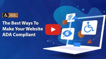The Best Ways 😃 To Make Your Website ADA Compliant