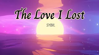 Sybil- The Love I Lost (lyrics)