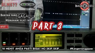 Sound Jenangan WAJIB Tau! DLMS BEHRINGER DCX2496 (Sharing) - Part 3 Sound Jenangan WAJIB Tau! DLMS BEHRINGER DCX2496 (Sharing) - Part 3