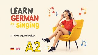 🎵 A2 German Song | At the Pharmacy | “In der Apotheke” 🎶