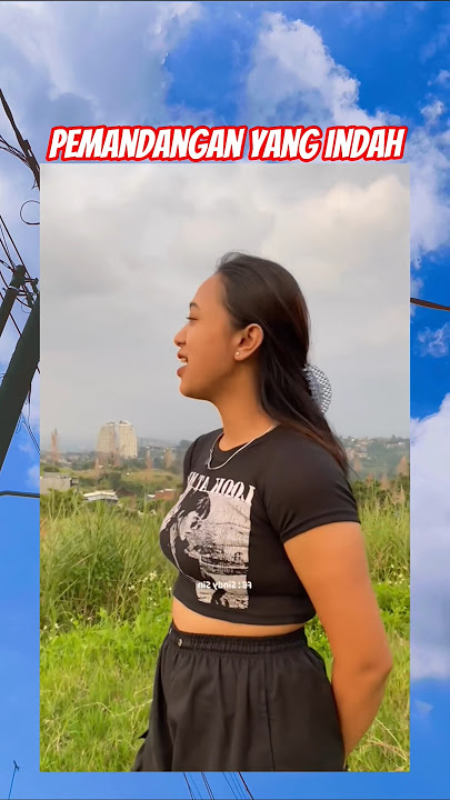 indah banget pemandangan nya #viral #fyp #hiburan #komedi #kocak #lucu #ngakak #hiburansegar #funny