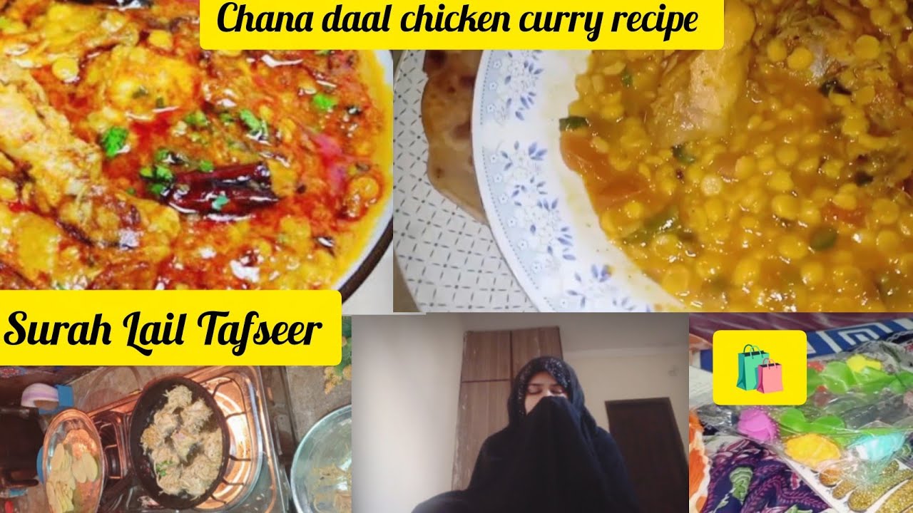 Dhaba-Style Chana Daal Chicken Curry || Authentic Flavor 🌶 || Surah Lail explained 