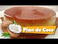 Flan De Coco | Coconut Flan Recipe with Coconut Sweet Condensed Milk & Cream