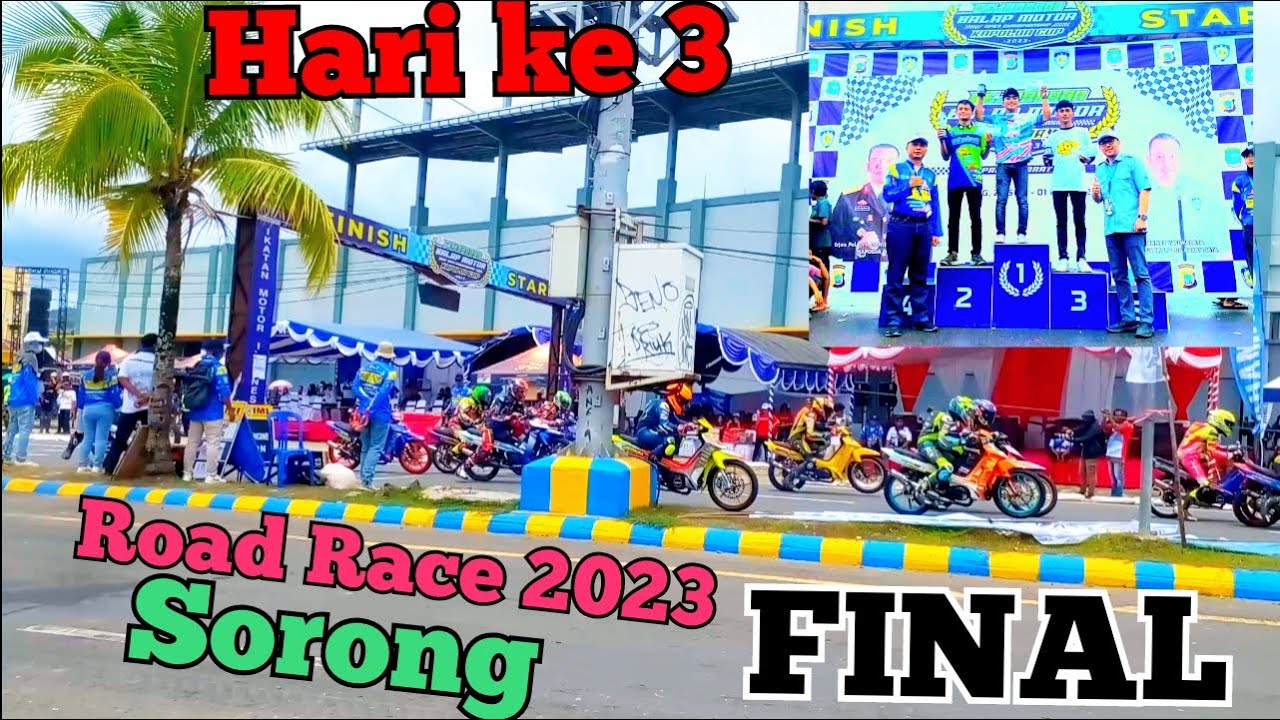 Hari Ke 3 Road Race 2023 Sorong YouTube hari-ke-3-road-race-2023-sorong-youtube