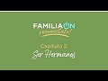 FAMILIA ON- Los hermanos