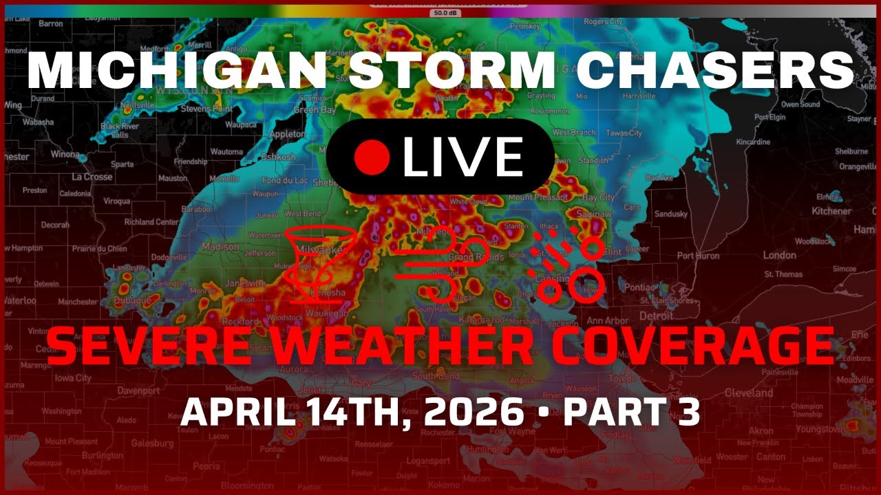 Michigan Severe Weather Coverage - April 14th, 2026 Part 3 - YouTube