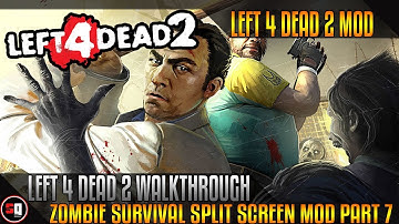 Left 4 Dead 2 Walkthrough - Split Screen Mod Part 7 - Carnival